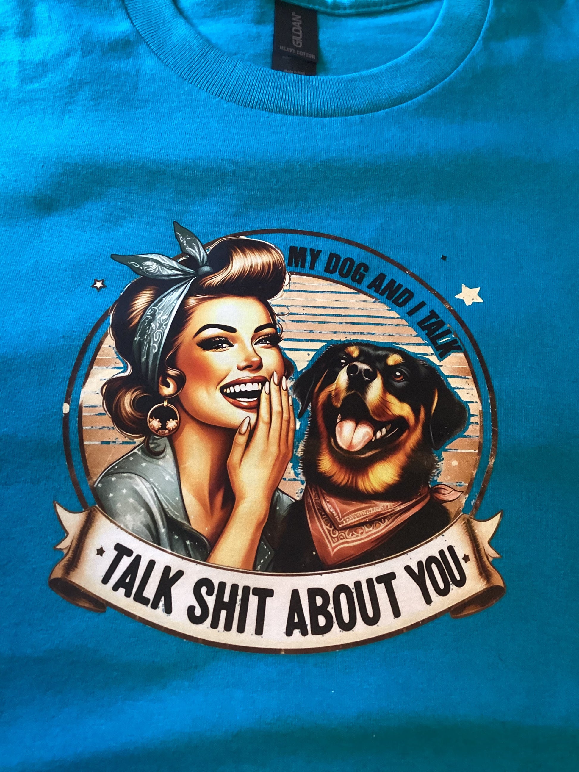 Teal Talk Shit About You Size Med
