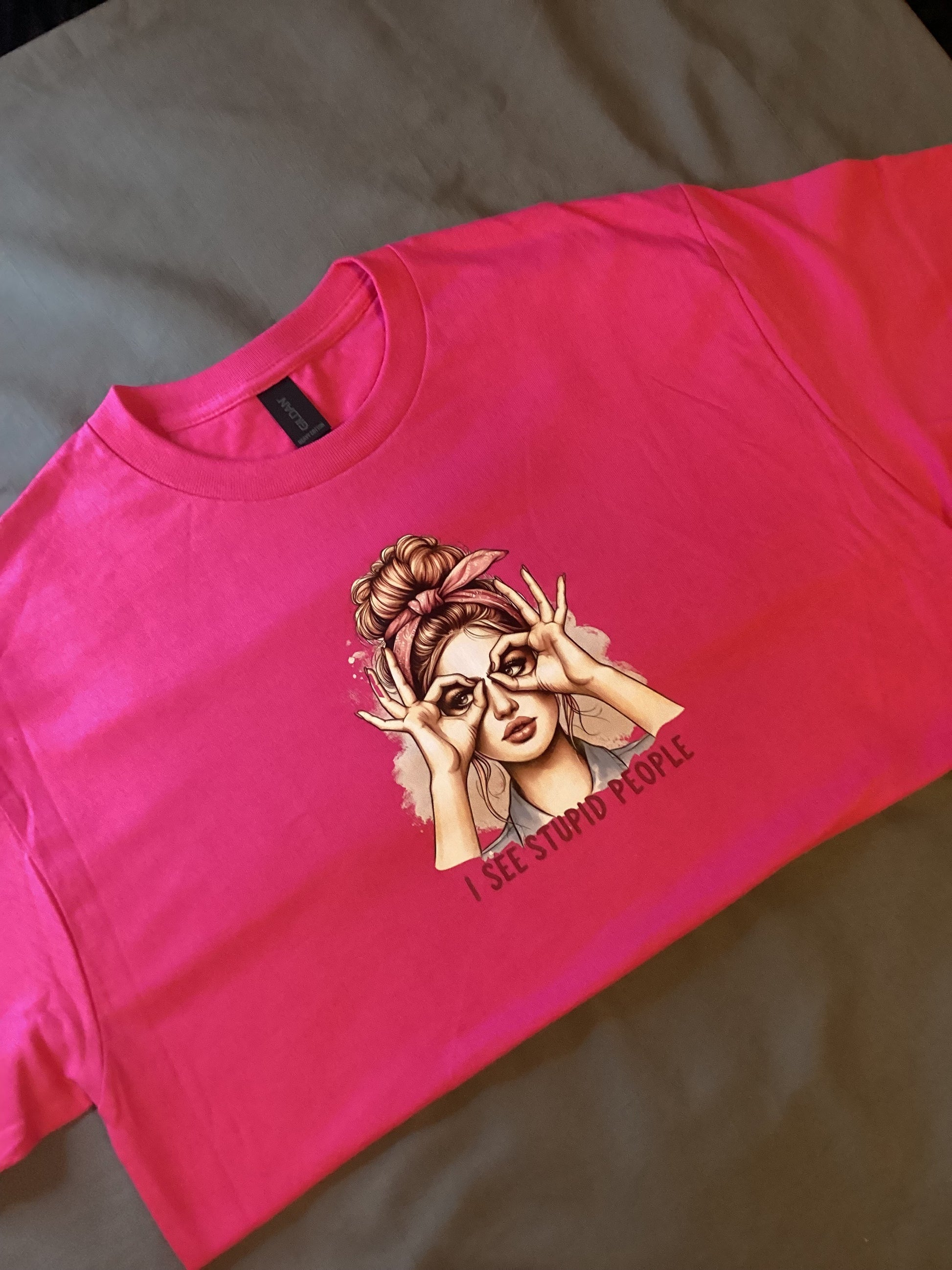 Pink "I See Stupid People" Size Med