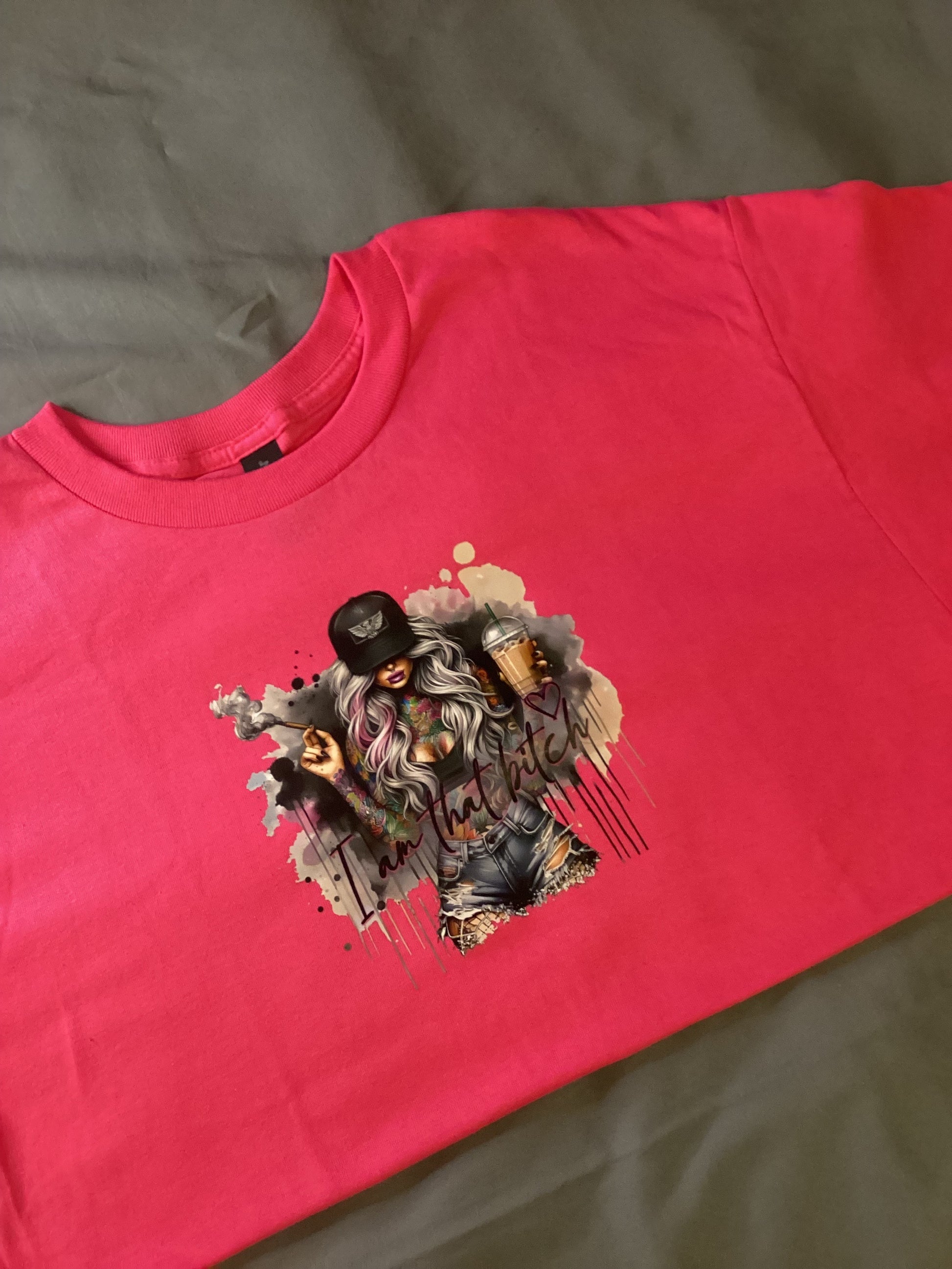 Dark Pink "I Am That Bitch" Size Lg