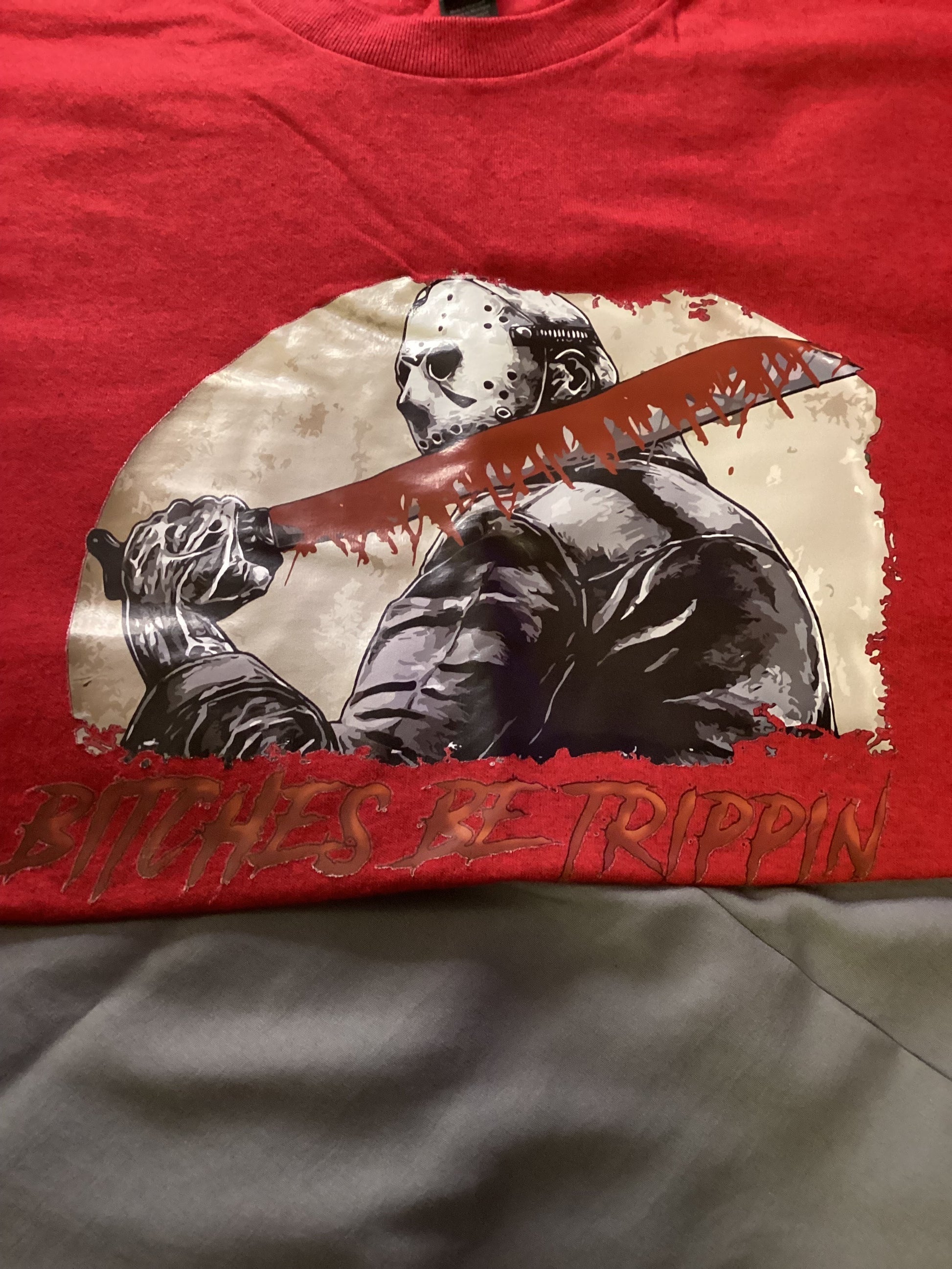 Red "Bitches Be Trippin" Size Lg